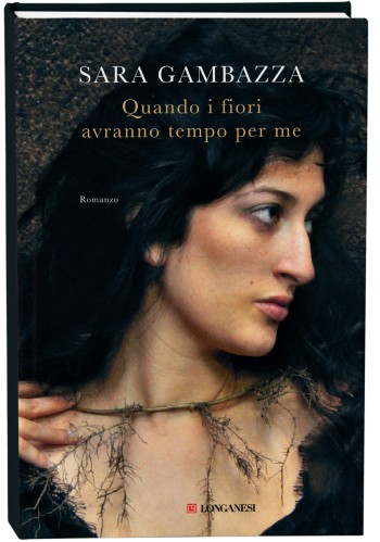 Libro QUANDO I FIORI AVRANNO TEMPO PER ME di Sara Gambazza