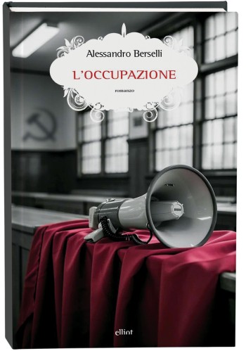 Libro L’OCCUPAZIONE di Alessandro Berselli