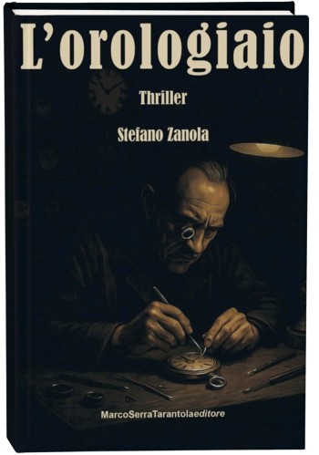 Libro L’OROLOGIAIO di Stefano Zanola